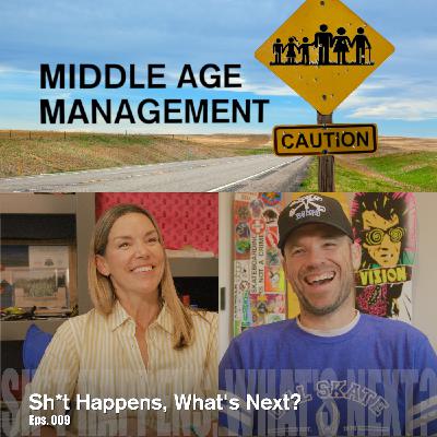 Sh*t Happens, What's Next?