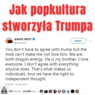 Antropop - Jak popkultura stworzyła Donalda Trumpa - 24 stycznia 2026