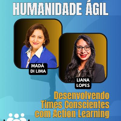 #JornadaÁgil EP1709 Humanidade Ágil: Desenvolvendo Times Conscientes com Action Learning TER 14.10.25 07h31 #JornadaÁgil EP1709 Humanidade Ágil: Desenvolvendo Times Conscientes com Action Learning TER 14.10.25 07h31