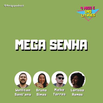 #51 - Mega Senha