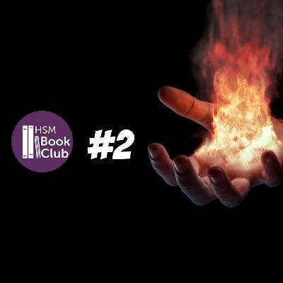 HSM Book Club Podcast #2 - Alto desempenho (Roubando o Fogo) HSM Book Club Podcast #2 - Alto desempenho (Roubando o Fogo)