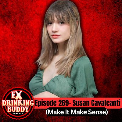 Episode 269- Susan Cavalcanti (Make It Make Sense)