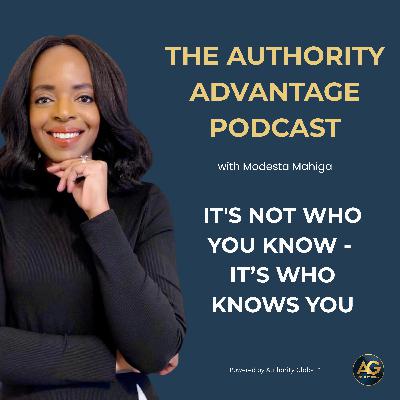 #51 It's Not Who You Know - It's Who Knows You #51 It's Not Who You Know - It's Who Knows You