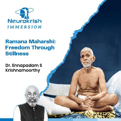 Ramana Maharshi: Freedom Through Stillness