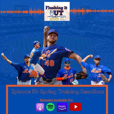 FIO Ep. #13 - Spring Training Reactions