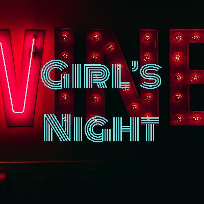 Welcome to Girls Night!/So, it all started with A Drinkie-Drink Q&A Welcome to Girls Night!/So, it all started with A Drinkie-Drink Q&A