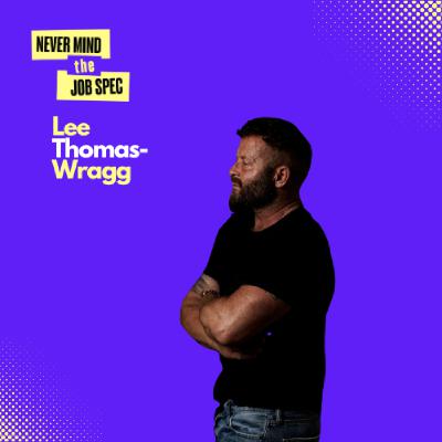 Lee Thomas-Wragg - Founder of Changing Hearts & Minds Lee Thomas-Wragg - Founder of Changing Hearts & Minds