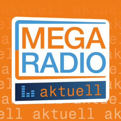 MEGA Radio Aktuell vom 30.04.2024