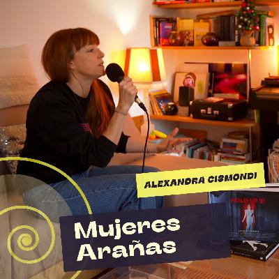 Mujeres Arañas - Alexandra Cismondi
