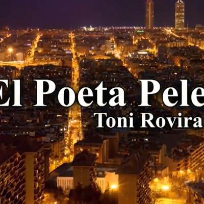 El Poeta Pelegrí. Toni Rovira #13 27-08-20 El Poeta Pelegrí. Toni Rovira #13 27-08-20