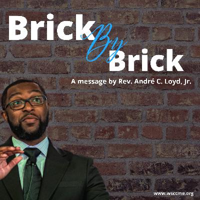 Brick by Brick Brick by Brick