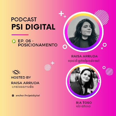 Ep #06 - Posicionamento e Marca Pessoal - Entrevista com a Bia Toso