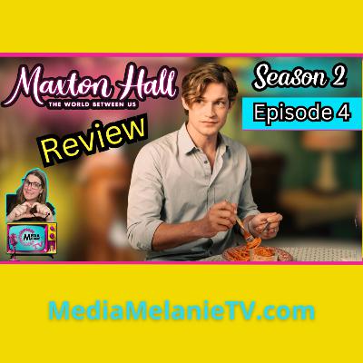 Maxton Hall | Season 2 Episode 4 Review: Maxton Hall | Season 2 Episode 4 Review: