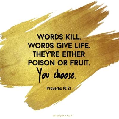 EP 151| Words Kill, Words give Life, there either Poison or Fruit You choose