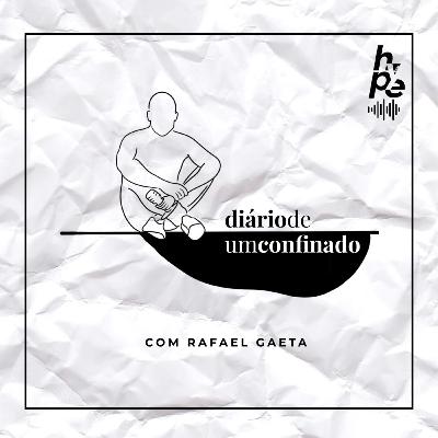 Diário de um Confinado #2 - Agouro