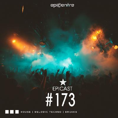 EPICENTRE - EPICAST #173