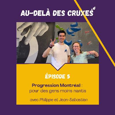 S01EP05-Progression Montréal : pour des gens moins nantis