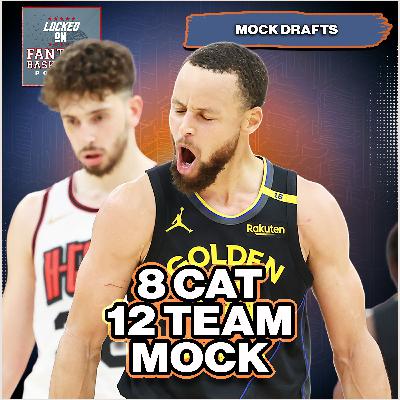 NBA Fantasy Basketball Mock Draft: 8-Cat Strategy Breakdown
