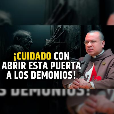 🎙️ ¡Cuidado con abrir esta puerta a los demonios! 😳 ¡ES MUY PELIGROSO! - Episodio 123 #podcast