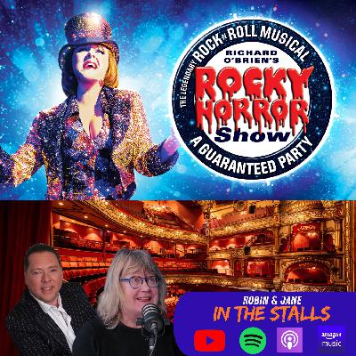 Robin & Jane In The Stalls Episode 32 - Rocky Horror Show Robin & Jane In The Stalls Episode 32 - Rocky Horror Show
