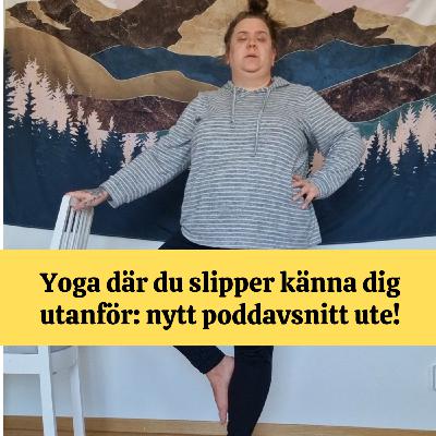 44. Yoga för dig som aldrig känt dig välkommen