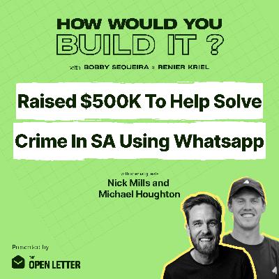Solving Crime In SA With WhatsApp - Creating A Crowdsourcing Platform Solving Crime In SA With WhatsApp - Creating A Crowdsourcing Platform