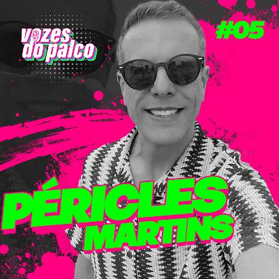 Episódio 5 - Péricles Martins Episódio 5 - Péricles Martins