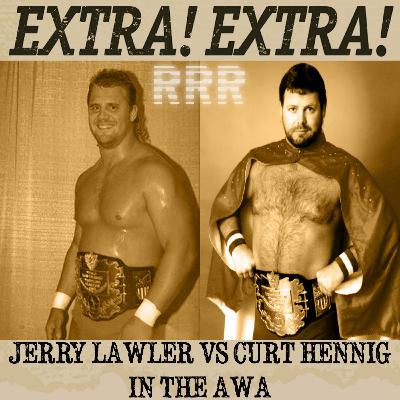 Episode 8: Jerry "The King" Lawler vs Curt Hennig - AWA World Heavyweight Title