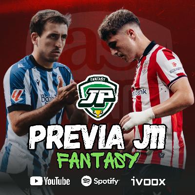 ️8x18 - LA PREVIA FANTASY DE LA JORNADA 11