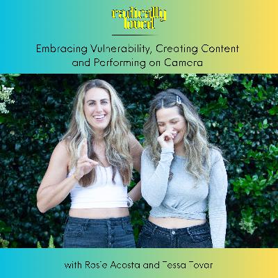 S11 Ep578: Episode 578. ⏮️ Recast ⏮️ Embracing Vulnerability Creating Content and Performing on Camera with Rosie Acosta and Tessa Tovar