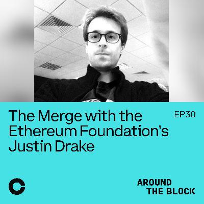 The Merge with the Ethereum Foundation's Justin Drake