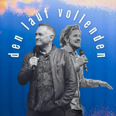 Lebensstil Jesus - Den Lauf vollenden: die Hürden der Nachfolge - Daniel Lipp & Roger Gysling