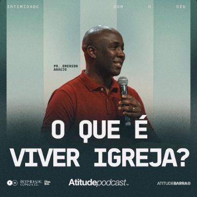 O que é Viver Igreja ? | Pr Emerson Araújo