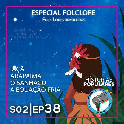 S2E38 - DIA DO FOLCLORE