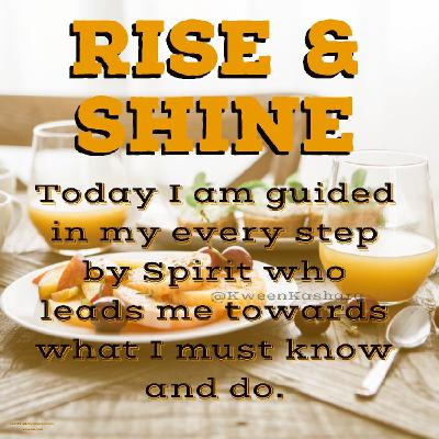 Rise & Shine on Life Affirmation 12 of 52