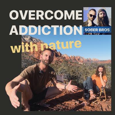 How To OVERCOME ADDICTION With The Help Of Nature Therapy