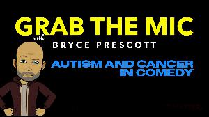 091: Autism and Cancer in Comedy