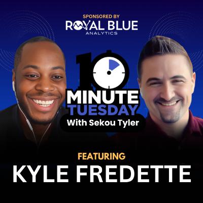 🎙️ Episode 106 – Kyle Fredette | Power BI & Operational Analytics | Ten Minute Tuesday 🎙️ Episode 106 – Kyle Fredette | Power BI & Operational Analytics | Ten Minute Tuesday