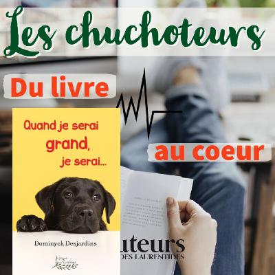 Quand je serai grand - Dominyck Desjardins Ép 11