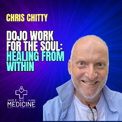 Dojo Work for the Soul: Healing from Within