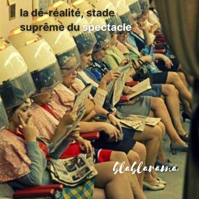 la dé-réalité, épisode 2 (Vincent Chapin)