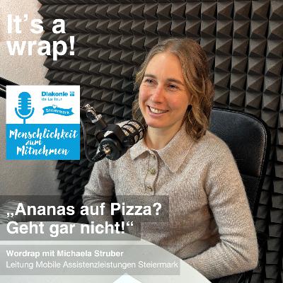 Ananas auf Pizza? - Wordrap mit Michaela Struber
