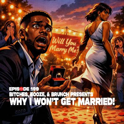 Why I Won't Get Married! Why I Won't Get Married!