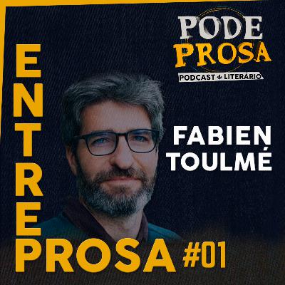 EntreProsa 1 - Fabien Toulmé