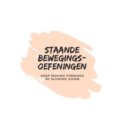 Bewegen met aandacht: Staande bewegingsoefeningen