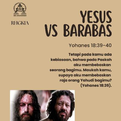 Yesus vs Barabas | Renungan Harian GKI Anugerah | 04 April 2026 Yesus vs Barabas | Renungan Harian GKI Anugerah | 04 April 2026