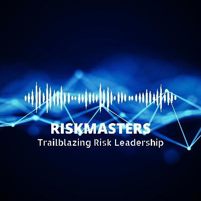 Trailblazing Risk Leaders: A Journey of Mastery