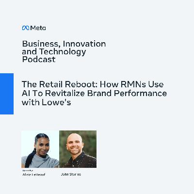 The Retail Reboot: How RMNs Use AI To Revitalize Brand Performance with Lowe’s