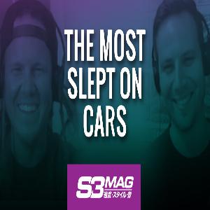 The Most Slept-On Cars