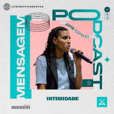 Intimidade – Joyce Rodrigues